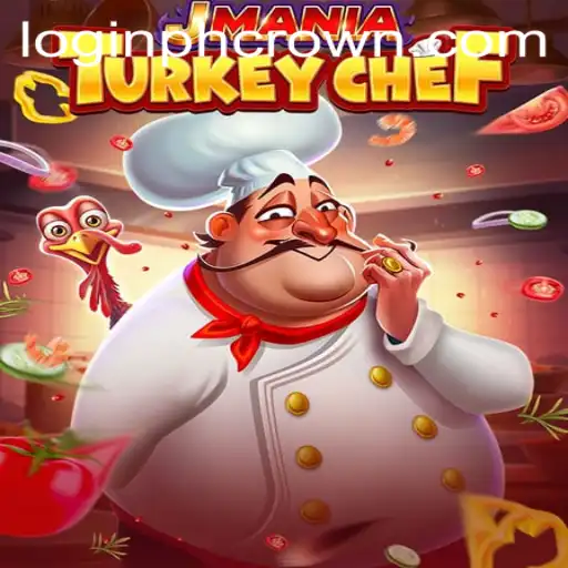 JManiaTurkeyChef: The Gaming Revolution with phcrown